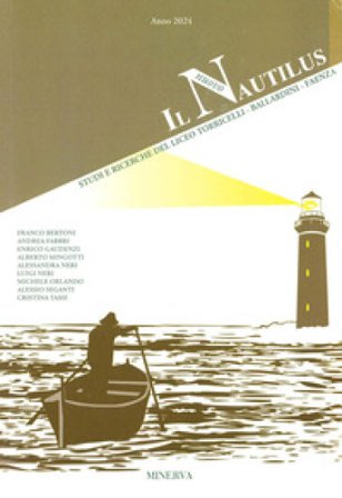 Il nuovo Nautilus. Nautilus. Studi e ricerche del Liceo Torricelli-Ballardini-Faenza (2024). Ediz. a colori