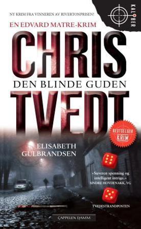 Den blinde guden - Bok av Chris Tvedt & Elisabeth Gulbrandsen - Pocket