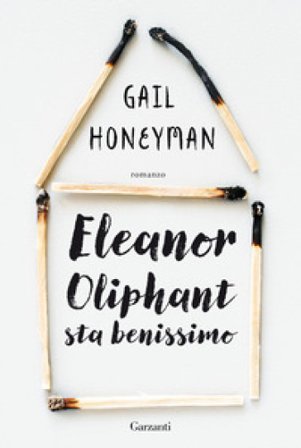 Eleanor Oliphant sta benissimo Gail Honeyman