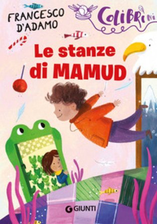 Le stanze di Mamud Francesco D'Adamo