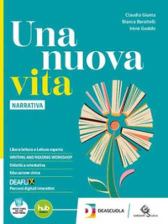 Una nuova vita. Con Origini della letteratura. Per le Scuole superiori. Con e-book. Con espansione online. Vol. 2: Poesia e Teatro Claudio Giunta