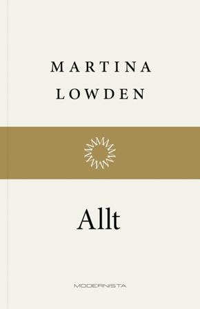 Allt - Bok av Martina Lowden - Danskt band