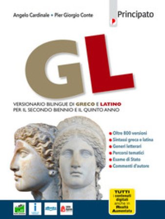 Gl. Versionario bilingue greco e latino. Per le Scuole superiori. Con e-book. Con espansione online Angelo Cardinale
