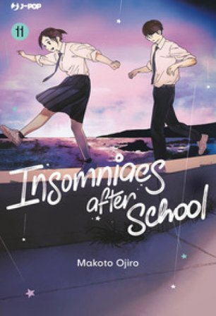 Insomniacs after school. Vol. 11 Makoto Ojiro
