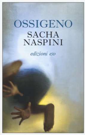 Ossigeno Sacha Naspini