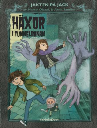 Häxor i tunnelbanan - Bok av Martin Olczak - Kartonnage