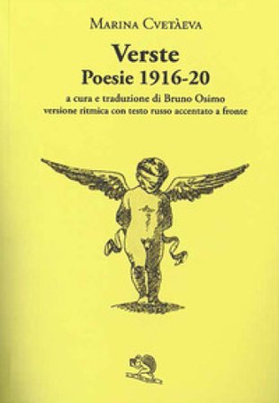 Verste. Poesie 1916-1920. Testo russo a fronte Marina Cvetaeva