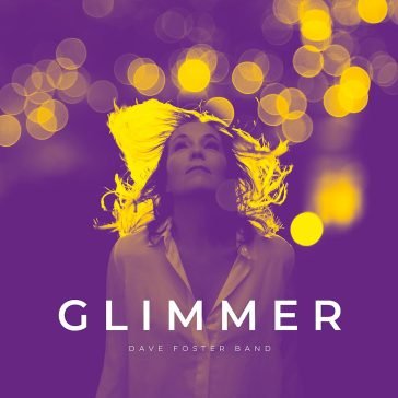 Glimmer Foster Dave Band