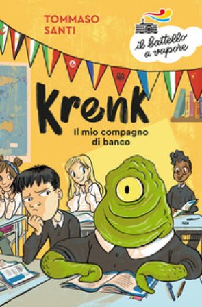 Krenk. Il mio compagno di banco Tommaso Santi