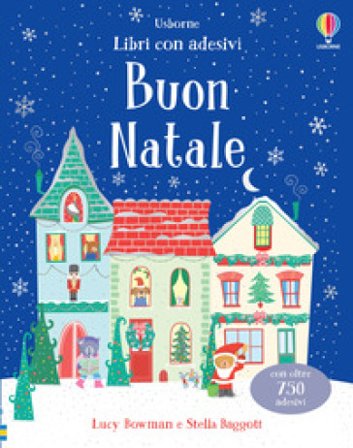 Buon Natale. Con adesivi. Ediz. a colori Lucy Bowman
