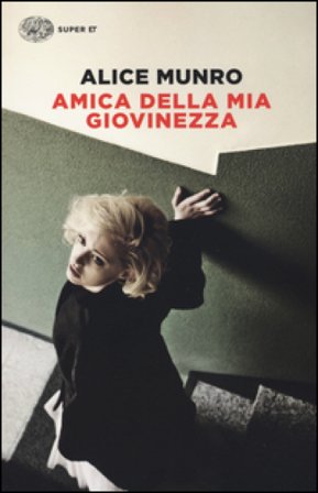 Amica della mia giovinezza Alice Munro