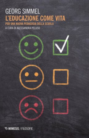 L'educazione come vita. Per una nuova pedagogia Georg Simmel