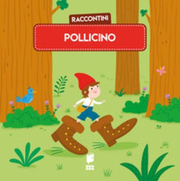 Pollicino. Raccontini. Ediz. illustrata Katleen Put