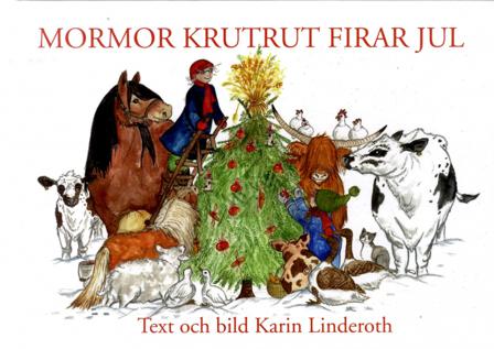 Mormor KrutRut firar jul - Bok av Karin Linderoth - Inbunden