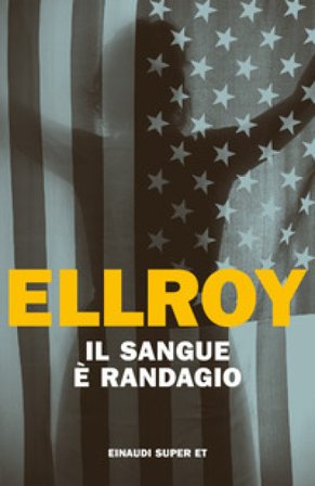 Il sangue è randagio James Ellroy