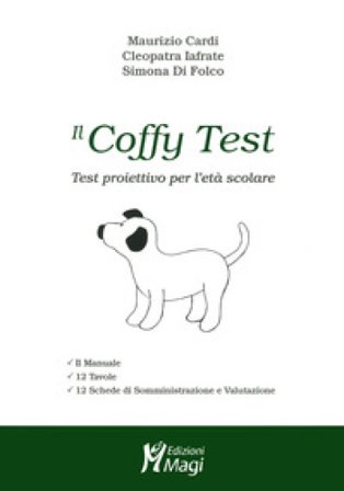 Il coffy test. Test proiettivo per l'età scolare. Con Prodotti vari Maurizio Cardi