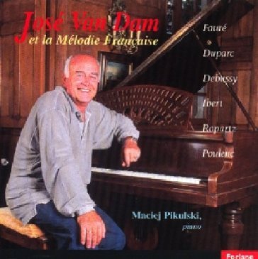 Melodie francaise Jose Van Dam