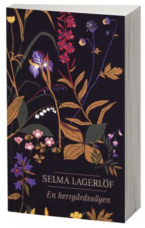 En herrgårdssägen - Bok av Selma Lagerlöf - Pocket