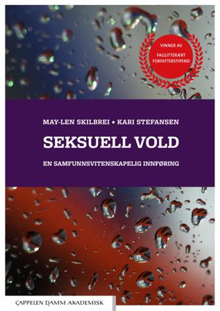 Seksuell vold - Bok av May-Len Skilbrei & Kari Stefansen - Paperback
