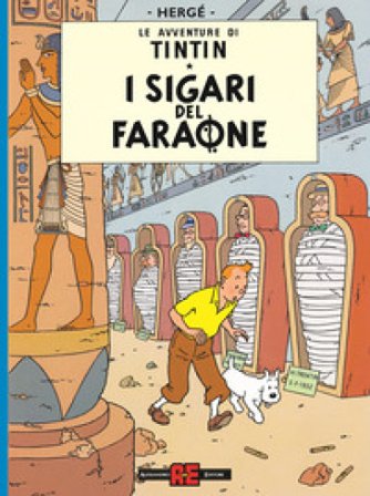Le avventure di Tintin. I sigari del faraone Hergé