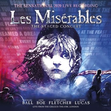 Les misérables: the staged concert (the Claude-Michel Schonb