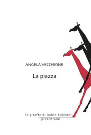 La piazza Angela Vecchione