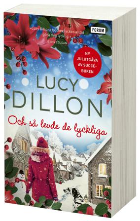 Och så levde de lyckliga - Bok av Lucy Dillon - Pocket