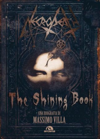Necrodeath. The shining book. Ediz. italiana Massimo Villa