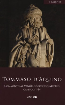 Commento al Vangelo secondo Matteo. Testo latino a fronte. Vol. 1: Capitoli 1-14 d'Aquino (san) Tommaso