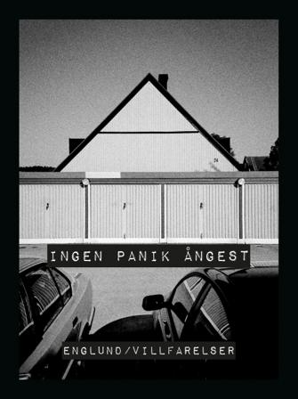 Ingen Panik Ångest - Bok av Per Englund & Mathias Leclér - Inbunden
