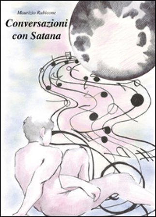 Conversazioni con Satana Maurizio Rubicone