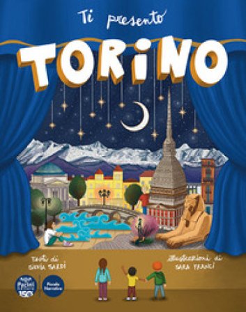 Ti presento Torino Silvia Sardi