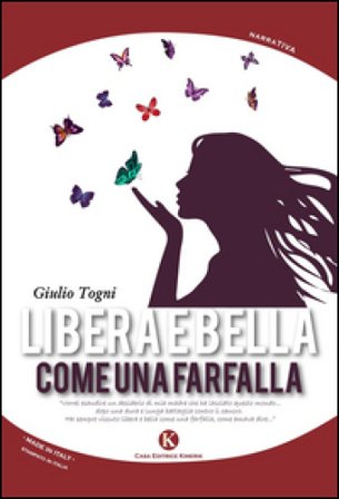 Libera e bella come una farfalla Giulio Togni
