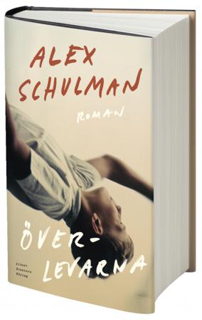 Överlevarna - Bok av Alex Schulman - Inbunden