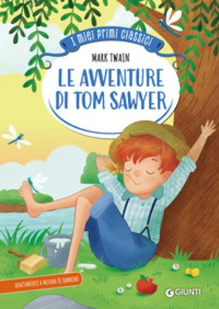 Le avventure di Tom Sawyer Mark Twain