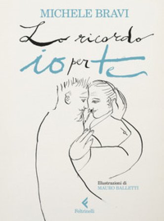 Lo ricordo io per te MICHELE BRAVI