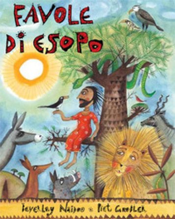 Favole di Esopo. Ediz. a colori Beverley Naidoo