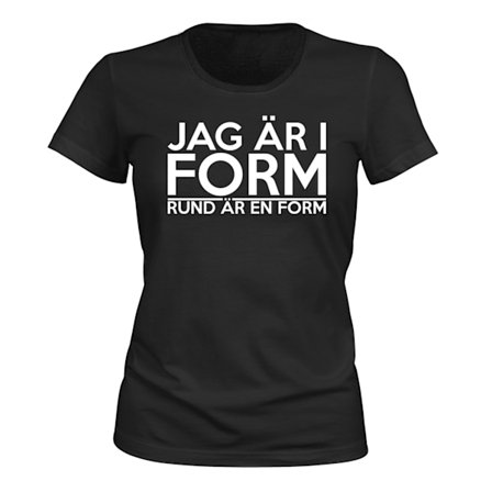 Jag Är I Form - T-SHIRT - DAM