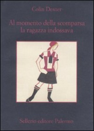Al momento della scomparsa la ragazza indossava Colin Dexter