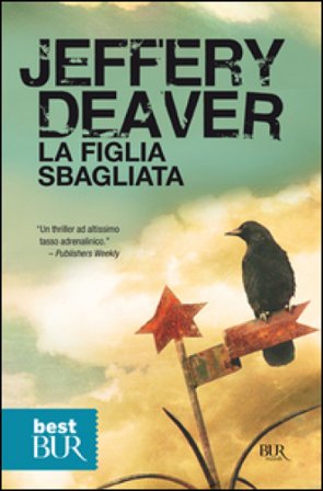 La figlia sbagliata Jeffery Deaver