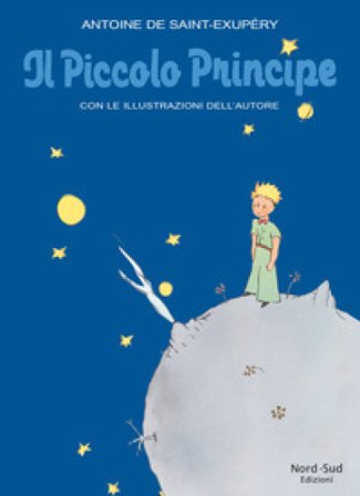 Il Piccolo Principe. Edizione natalizia. Ediz. speciale Antoine de Saint-Exupéry