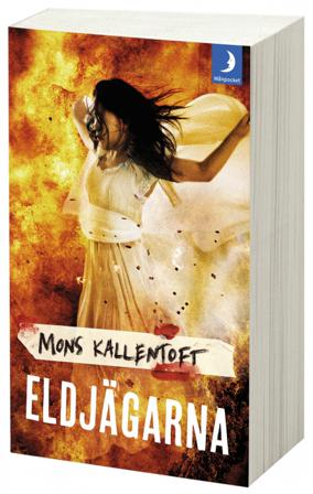 Eldjägarna - Bok av Mons Kallentoft - Pocket