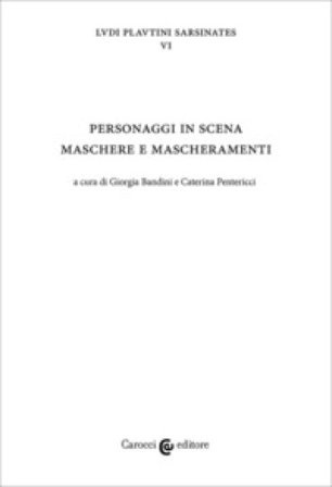 Personaggi in scena: maschere e mascheramenti