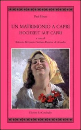 Un matrimonio a Capri-Hochzeit auf Capri Paul von Heyse