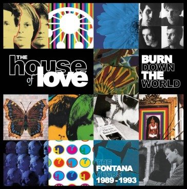 Burn down the world - 8cd box set House Of Love