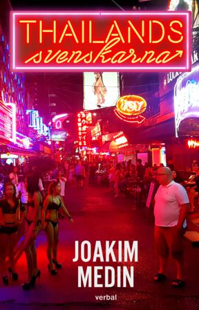 Thailandssvenskarna - Bok av Joakim Medin - Pocket
