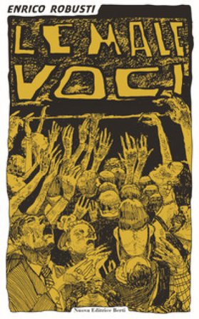 Le male voci Enrico Robusti