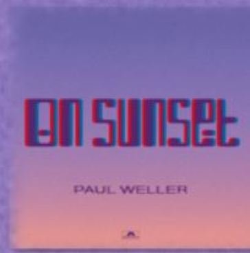 On sunset Paul Weller