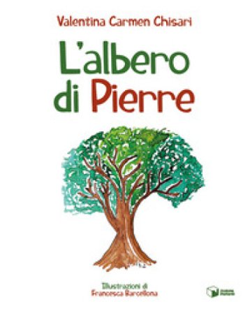 L'albero di Pierre Valentina Carmen Chisari