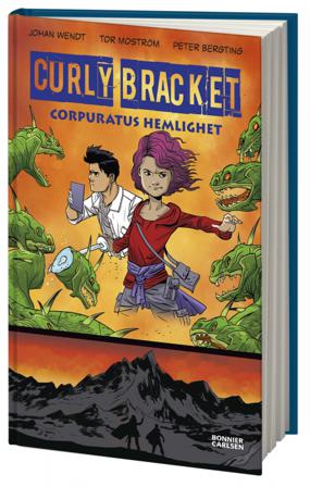 Curly Bracket. Corpuratus hemlighet - Bok av Johan Wendt & Tor Moström - Inbunden